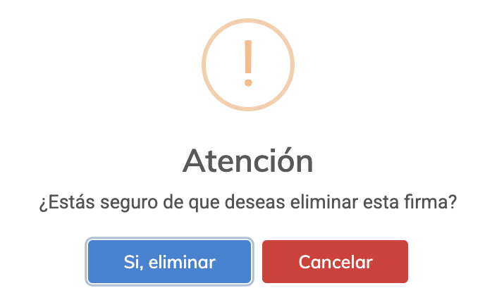 Mensaje de confirmación para eliminar una firma preconfigurada